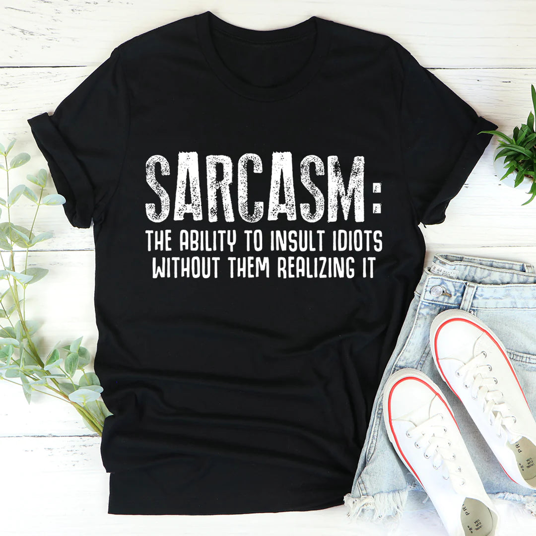 Sarcasm T-Shirt