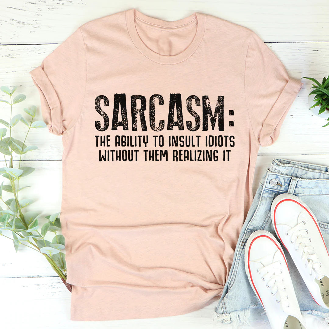 Sarcasm T-Shirt